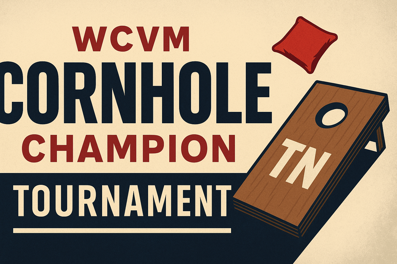 WCVM Cornhole Champion Tournament