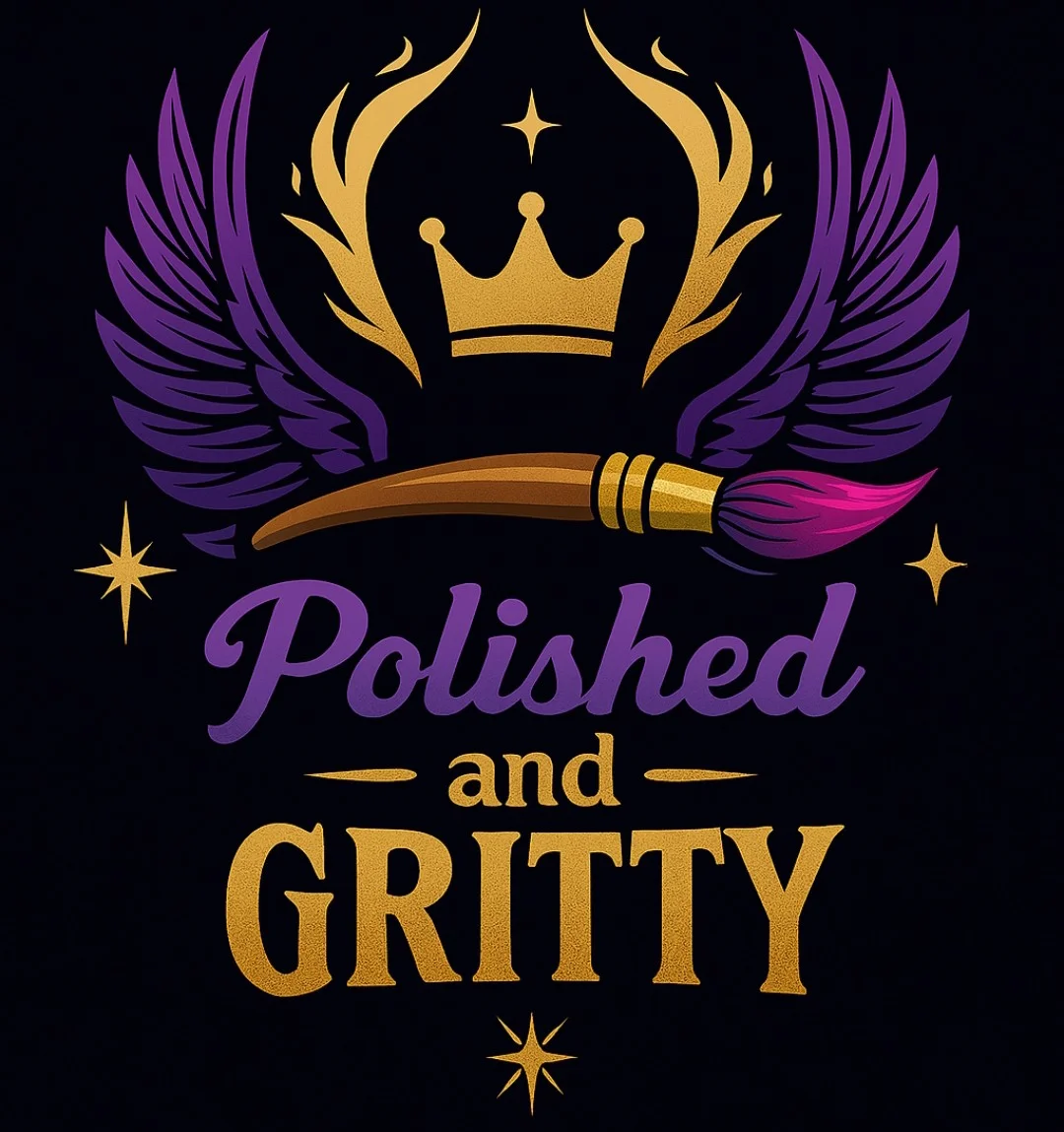 Polished and Gritty Art